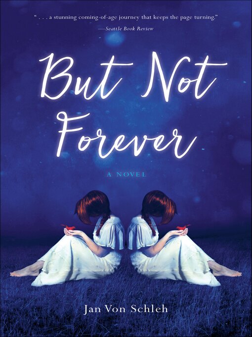Title details for But  Not Forever by Jan Von Schleh - Available
